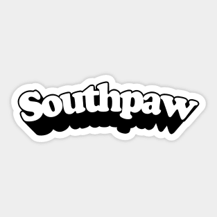 Southpaw - Left Handed Typography Design Sticker